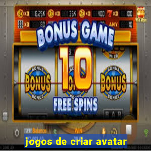 jogos de criar avatar